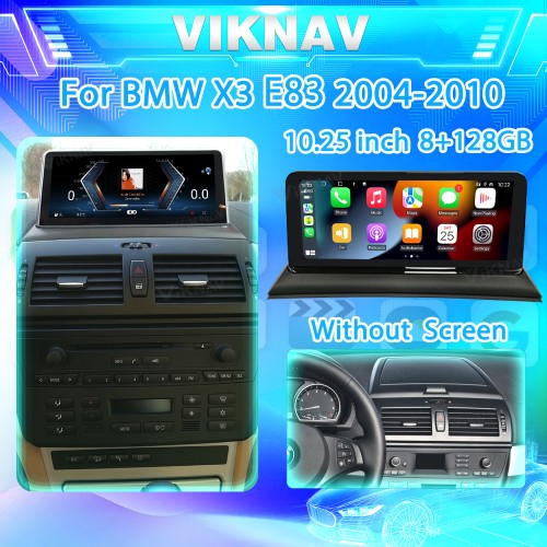 Viknav 10.25 inch Car Radio For BMW X3 E83 2004-2010 Original Car Without Screen Wireless Multimedia Player GPS Navigation Android Auto Stereo 128GB
