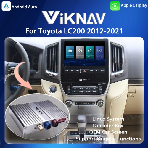 Viknav Linux System For Toyota LC200 2012-2021 Wireless Apple CarPlay Android Auto Only Support Original Car Screen
