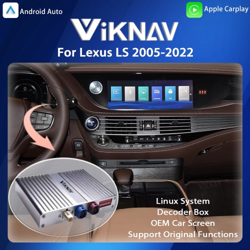 Viknav Linux System For Lexus LS 2005-2022 Wireless Apple CarPlay Android Auto Stereo Only Support Original Car Screen