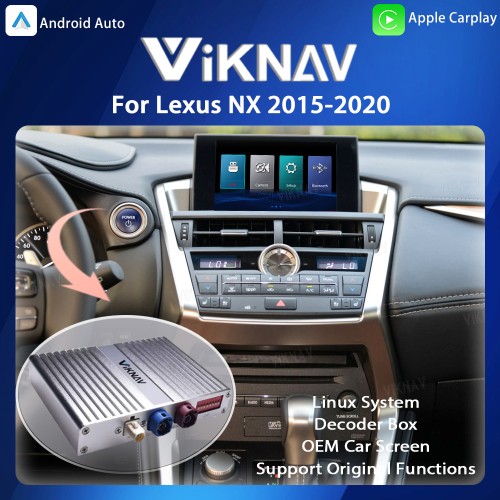 Viknav Linux System For Lexus NX 2015-2020 Wireless Apple CarPlay Android Auto Stereo Only Support Original Car Screen