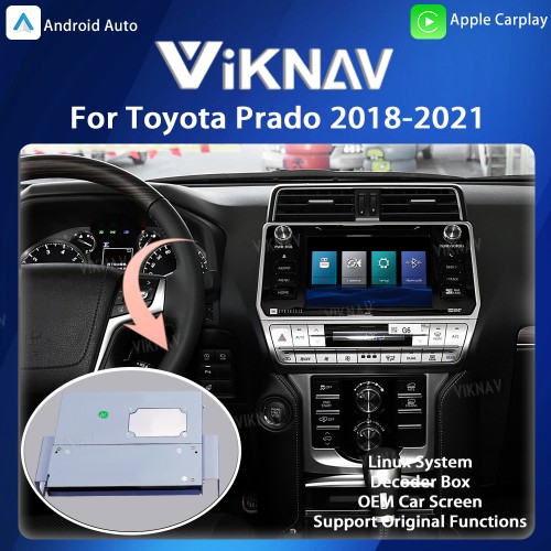 Viknav Linux System For Toyota Prado 2018-2021 Decoder Box Wireless Apple CarPlay Android Auto Only Support Original Car Screen