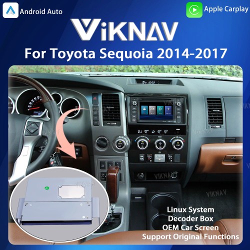 Viknav Linux System For Toyota Sequoia 2014-2017 Decoder Box Wireless Apple CarPlay Android Auto Only Support Original Car Screen