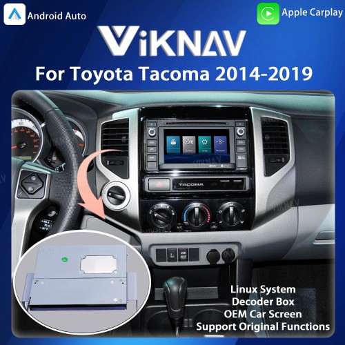 Viknav Linux System For Toyota Tacoma 2014-2019 Decoder Box Wireless Apple CarPlay Android Auto Only Support Original Car Screen