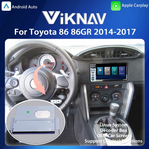 Viknav Linux System For Toyota 86 86GR 2014 2017 Decoder Box Wireless Apple CarPlay Android Auto Only Support Original Car Screen