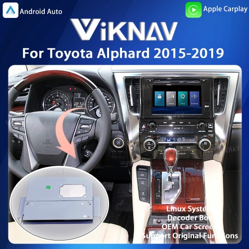Viknav Linux System For Toyota Alphard 2015-2019 Decoder Box Wireless Apple CarPlay Android Auto Only Support Original Car Screen