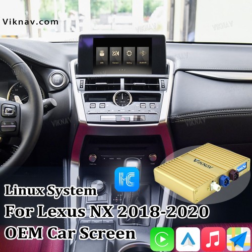 Viknav Linux System For Lexus NX 2018 -2020 Wireless Apple CarPlay Android Auto only support original car 8 inch Screen