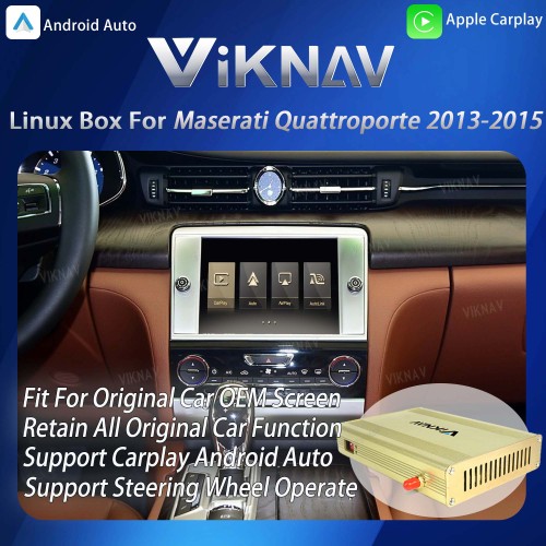 Viknav Linux System Interface Box For Maserati Quattroporte 2013-2015 Wireless Apple CarPlay Android Auto Stereo Only Support Original Car Screen