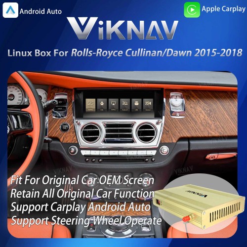 Viknav Linux System Interface Box For Rolls-Royce Cullinan/ Dawn 2015-2018 Wireless Apple CarPlay Android Auto Stereo Only Support Original Car Screen