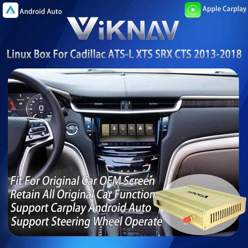 Viknav Linux System Interface Box For Cadillac ATS-L XTS SRX CTS 2013-2018 Wireless Apple CarPlay Android Auto Stereo Only Support Original Car Screen