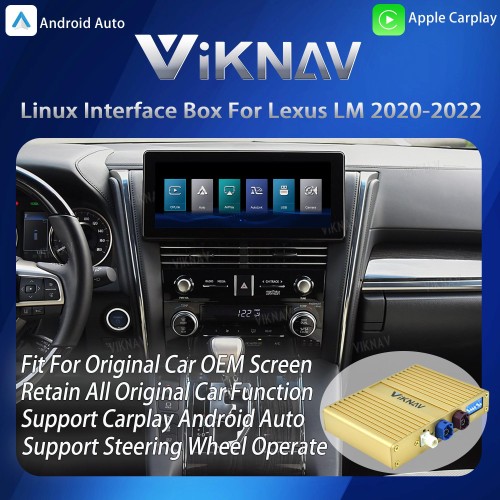 Viknav Linux Interface Box for Lexus LM 2020-2022 Wireless CarPlay Decoder Android Auto GPS Navigatipn Original Car Radio Screen
