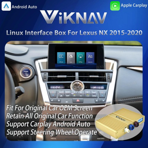 Viknav Linux Interface Box for Lexus NX 2015 -2020 Wireless CarPlay Decoder Android Auto GPS Navigatipn Original Car Radio Screen