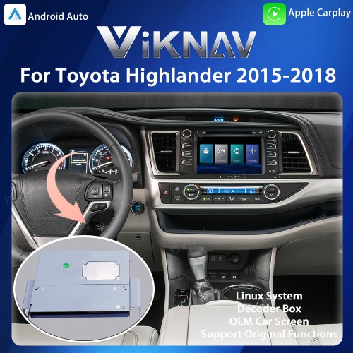 Viknav Linux Interface Box for Toyota Highlander 2015-2018 Wireless CarPlay Android Auto GPS Navigatipn Original Car Radio Screen