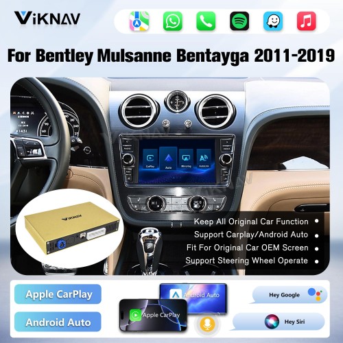 Viknav Linux System Wireless Carplay Android Auto Decorder Box For Bentley Mulsanne Bentayga 2011-2019 GPS Navigatipn Original Car Radio Screen